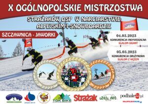 Plakat zawiera tekst X Ogólnopolskie Mistrzostwa Strażaków OSP w narciarstwie alpejskim i snowboardzie Szczawnica-Jaworki